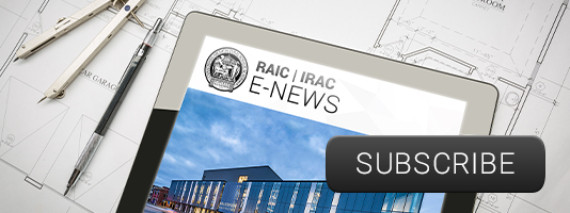 Photographic image of a iPad on top of architectural plans with a compass and mechanical pencil on the left side. The screen of the iPad is displaying the Royal Architectural Institute of Canada's logo along with black text "RAIC | IRAC - E-News" on a white background. A curved rectangle in the colour orange with the text "Subscribe" located near the bottom right superimposed over the photographic image. Colour HEX codes in this order from left to right, #B62467, #61B532, #2FB45F, #008DCD, #54C4D6, #F04E37 . 